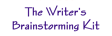 The Writer's Brainstorming Kit